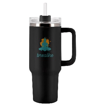 Discover Breathe quote Buddha graphic Tumblers 40 Oz With Handle