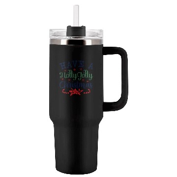 Discover Have a Holly Jolly Christmas Tumblers 40 Oz With Handle