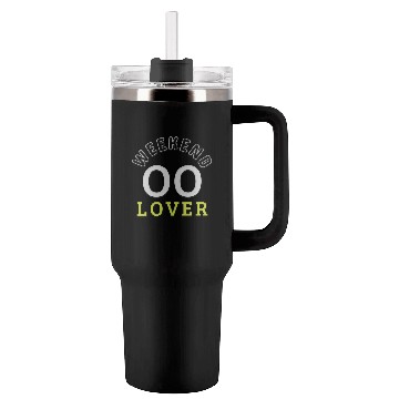 Discover Weekend Lover Tumblers 40 Oz With Handle
