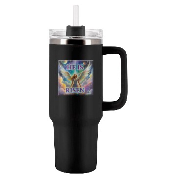 Discover Angelic Joy and Supernatural Elation, HE IS RISEN! Tumblers 40 Oz With Handle