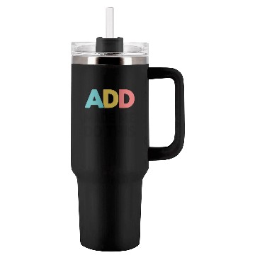 Discover Embrace Neurodiversity With ADD Awareness Humor Tumblers 40 Oz With Handle