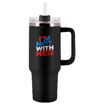 Discover I'm Not With Her Kamala Harris 2024 Presidential E Tumblers 40 Oz With Handle