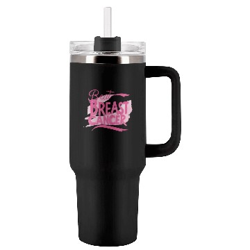 Discover Beat Breast Cancer, Together We Fight Breast Cance Tumblers 40 Oz With Handle