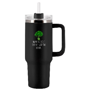 Discover maybe Broccoli Doesn t Like You Either Tumblers 40 Oz With Handle