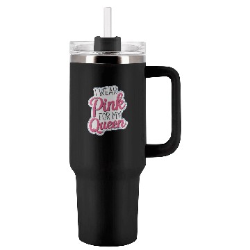 Discover I Wear Pink For My Queen 7 Tumblers 40 Oz With Handle