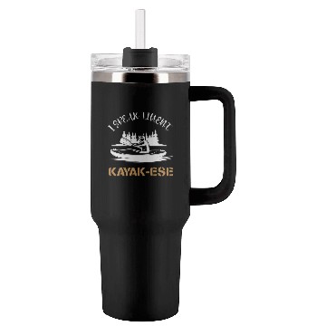 Discover I Speak Fluent Kayak-ese Funny Kayaking Dad Quote Tumblers 40 Oz With Handle