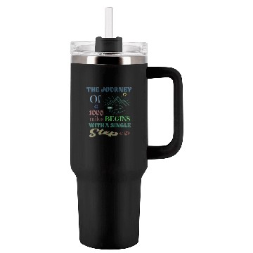 Discover The journey of a thousand miles begins with a sing Tumblers 40 Oz With Handle