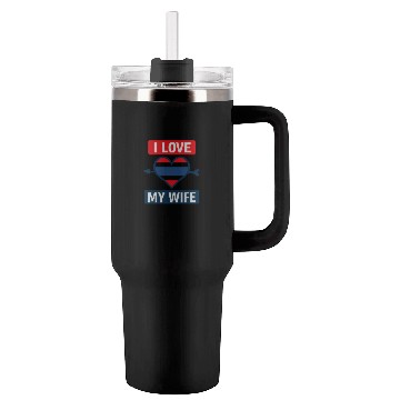 Discover I love my wife  Tumblers 40 Oz With Handle