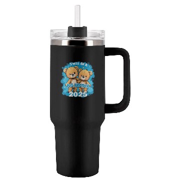 Discover I Will Be Big Brother 2025 Teddy Bear Tumblers 40 Oz With Handle