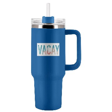 Discover Vacay Tumblers 40 oz With Handle
