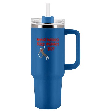 Discover What Would Sock Monkey Do? Tumblers 40 oz With Handle