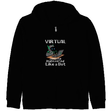 Discover Virtual Remote Engineering Funny Work From homes Quote Zip Hoodies