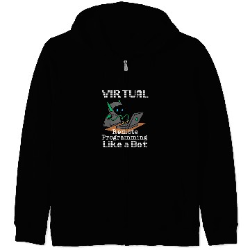 Discover Virtual Remote Programming Funny Work From homes Quote Zip Hoodies