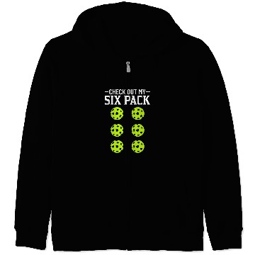Discover Check Out My 6 Pack Racket Sport Paddle Player Pickleball Zip Hoodies