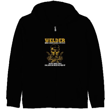 Discover Welder Using A High School Diploma To Fix What Zip Hoodies