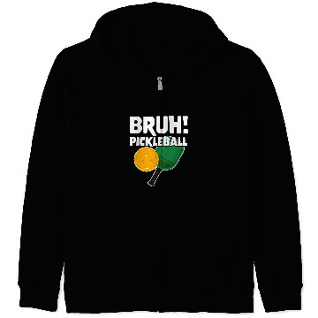 Discover Gaming Video Game Meme Pickleball Bruh 2 Zip Hoodies