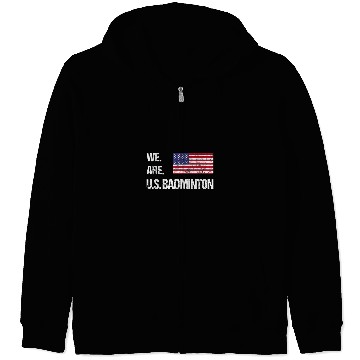 Discover We Are US Badminton Zip Hoodies