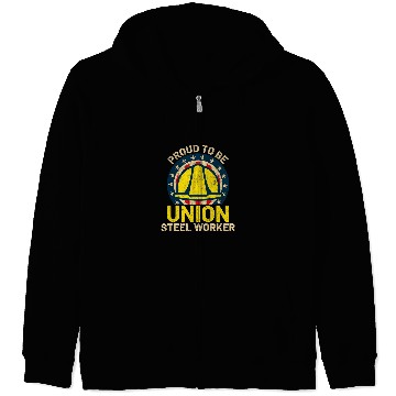 Discover Steel Worker Union Construction Labor Union Worker USA Men 1 Zip Hoodies