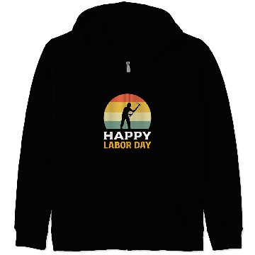 Discover Happy Labor Day Construction Worker Zip Hoodies