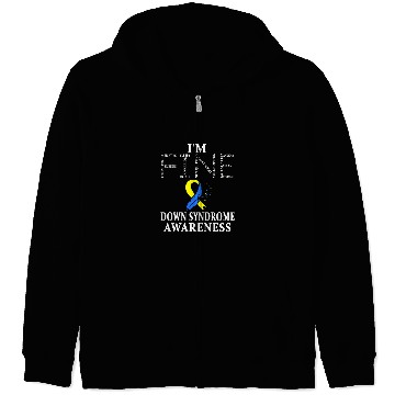 Discover Down Syndromes Warrior Im Fine Zip Hoodies