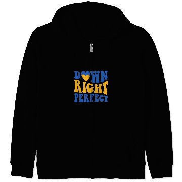 Discover Groovy World Down Syndromes Day Awareness Down Right Perfect Zip Hoodies