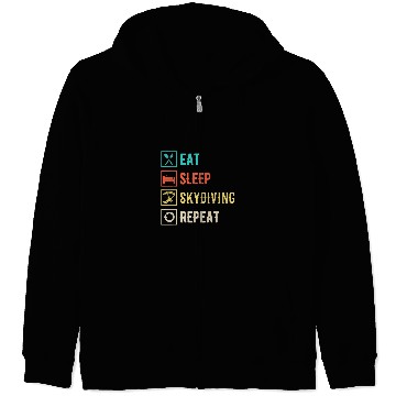 Discover Skydiving Gift Eat Sleep Skydiving Repeat Paragliding Skydiver Skydiving Zip Hoodies