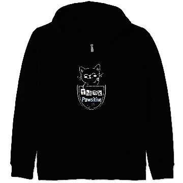 Discover Cat In Pocket Think Pawsitive Gift for Kitty Lovers Zip Hoodies