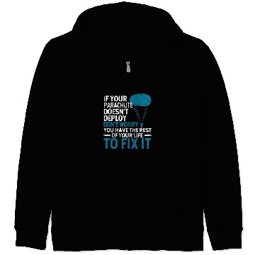 Discover Skydiving Gift Funny Parachute Skydiver Adventure Parachuting Skydiving Zip Hoodies