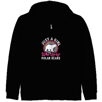Discover Funny Bear Just A Girl Who Loves Polar Bears Polar Bear Lover Kids Cute Bears Zip Hoodies