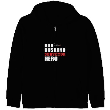 Discover Dad Husband Surveyor Hardworking Dad Zip Hoodies