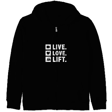 Discover Forklift Operator Live Love Lift Zip Hoodies