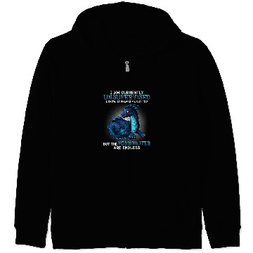 Discover I am currently unsupervised i know it freaks me out too Zip Hoodies