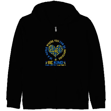 Discover Down Syndromes Awareness Be Kind World Down Syndromes Day 2024 Zip Hoodies