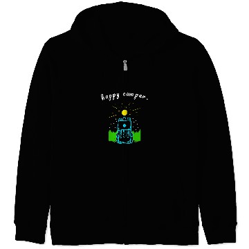 Discover Happy Camper Quote Hiking Wanderlust Mountain Camping Zip Hoodies