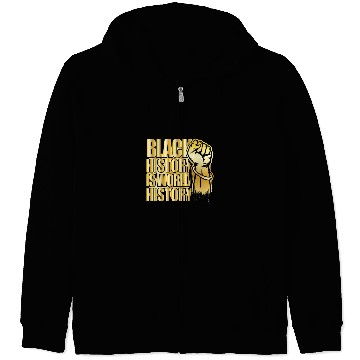 Discover Black History is world History Afrocentric Empowerment 2 Zip Hoodies