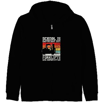 Discover Forklifts Forklift Driver Forklift Operator Zip Hoodies