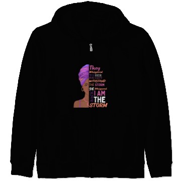 Discover She Whispered Back I Am The Storm African American Zip Hoodies