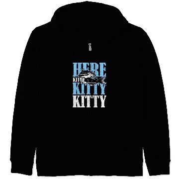 Discover Here Kitty Kitty Kitty Catfish Fisching Zip Hoodies