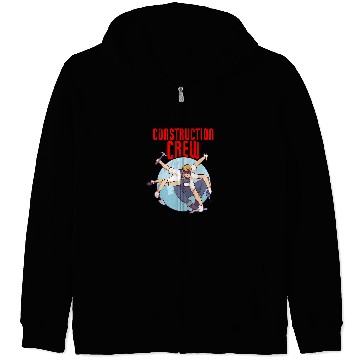 Discover Construction Crew Construction Worker Zip Hoodies