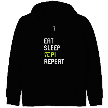 Discover Eat Sleep Pi Repeat Inspirational Math Student Teacher Zip Hoodies