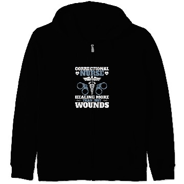 Discover Prison nurses International nurses Week Correctional nurses Zip Hoodies