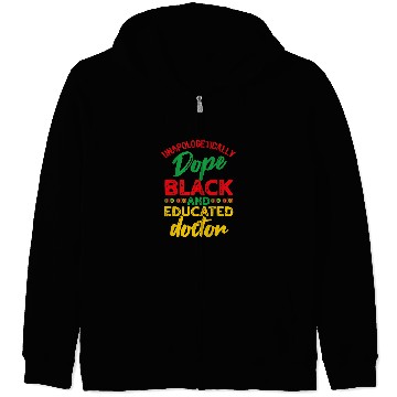 Discover African American Unapologetically Dope Doctor Black History Zip Hoodies