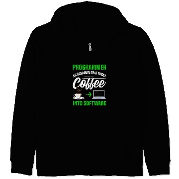 Discover Programmer An Organism That Turns Coffee Into Software Zip Hoodies