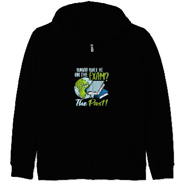 Discover History Teacher Exam for a History Buff Zip Hoodies