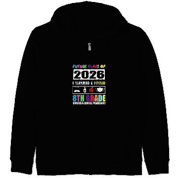 Discover Future Class Of 2026 8th Grade Funny Student Graduation Zip Hoodies