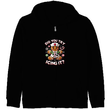 Discover Funny Christmas nurses Gingerbread Man Did You Try Icing It 3 Zip Hoodies