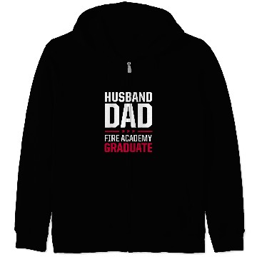 Discover Academy Student Wife Mom Fireman Graduation Zip Hoodies