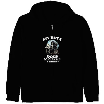 Discover My Beta Makes Computer Things Programmer 1 Zip Hoodies