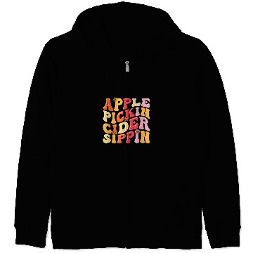 Discover Apple Cider Fruit Picker Harvest Season Funny Apple Picking Zip Hoodies