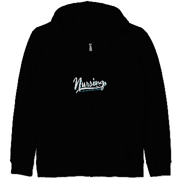 Discover Nursing Where Caring Knows No Boundaries Zip Hoodies